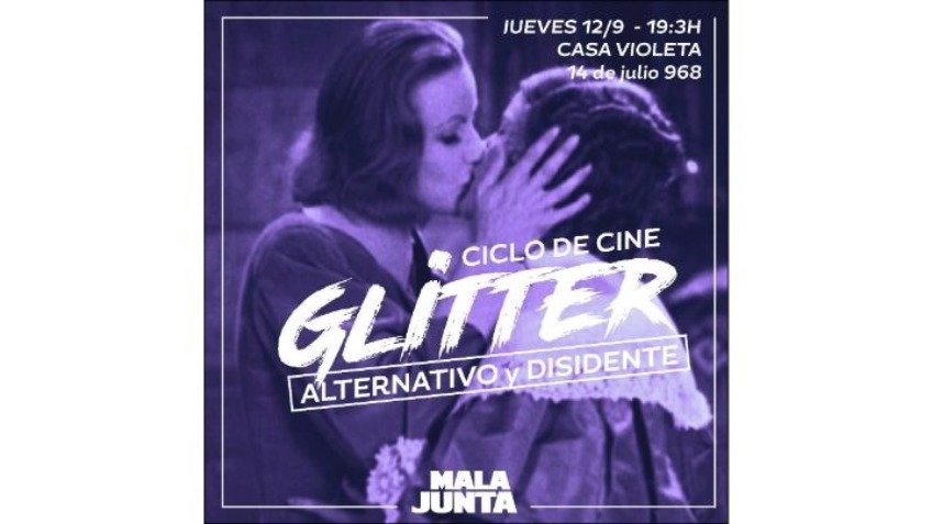 Glitter: Ciclo de cine Alternativo y Disidente